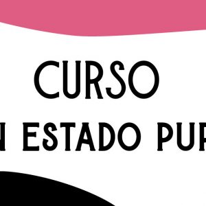 curso en estado puro Ana Serrano